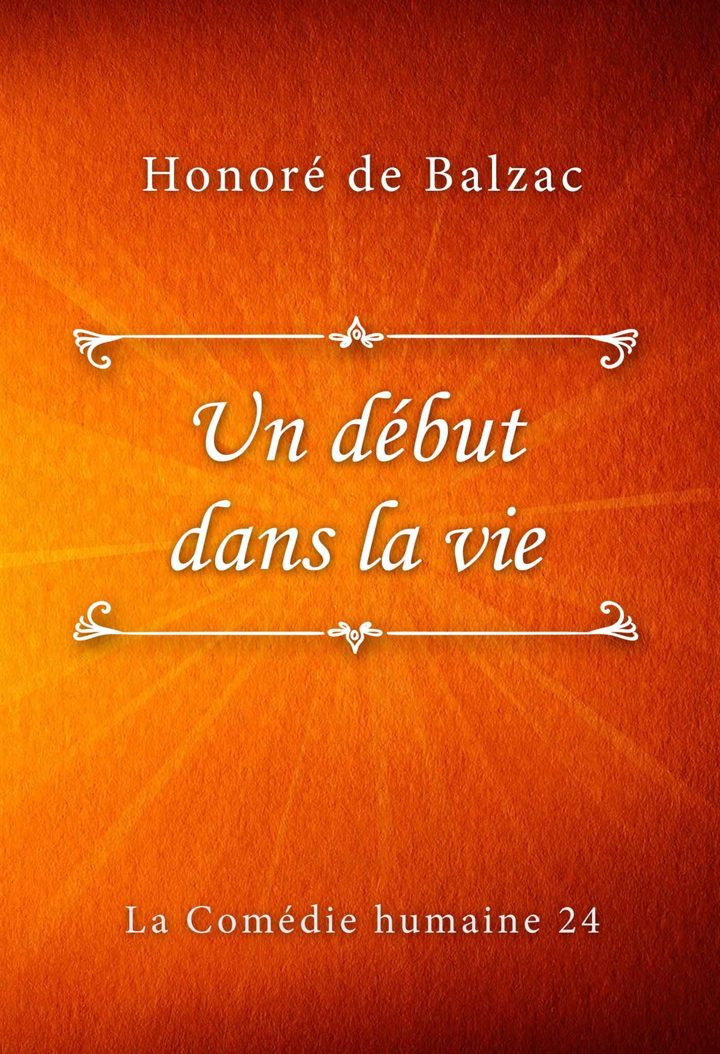 Un début dans la vie - Honoré de Balzac - E-Book