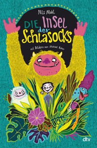 Die Insel der Schlasocks - Nils Mohl - E-Book