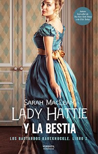 Lady Hattie y la Bestia - SARAH MACLEAN - E-Book