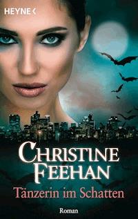 Tänzerin im Schatten - Christine Feehan - E-Book