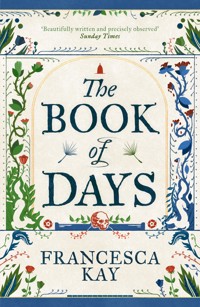 The Book of Days - Francesca Kay - E-Book