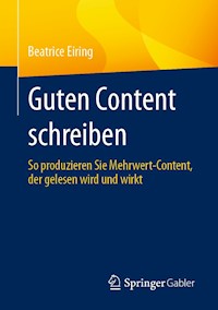 Guten Content schreiben - Beatrice Eiring - E-Book