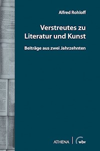 Verstreutes zu Literatur und Kunst - Alfred Rohloff - E-Book
