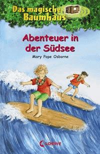 Das magische Baumhaus (Band 26) - Abenteuer in der Südsee - Mary Pope Osborne - E-Book