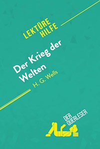 Der Krieg der Welten von H.G Wells (Lektürehilfe) - Flore Beaugendre - E-Book