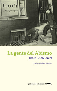 La gente del Abismo - Jack  London - E-Book