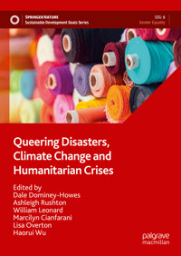 Queering Disasters, Climate Change and Humanitarian Crises -  - E-Book