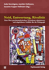 Neid, Entwertung, Rivalität -  - E-Book