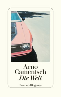Die Welt - Arno Camenisch - E-Book
