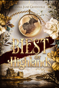 Biest der Highlands - Anna Jane Greenville - E-Book