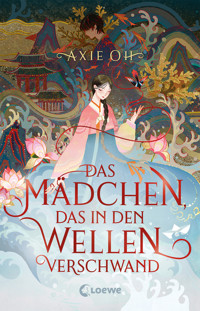 Das Mädchen, das in den Wellen verschwand - Axie Oh - E-Book