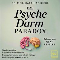 Das Psyche-Darm-Paradox - Dr. med. Matthias Riedl - Hörbuch