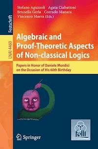 Algebraic and Proof-theoretic Aspects of Non-classical Logics -  - E-Book
