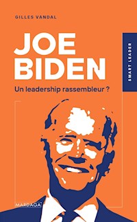 Joe Biden - Gilles Vandal - E-Book