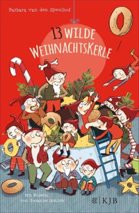 Dreizehn wilde Weihnachtskerle - Barbara van den Speulhof - E-Book