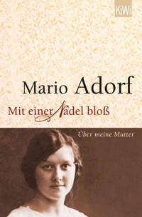 Mit einer Nadel bloß - Mario Adorf - E-Book
