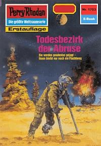 Perry Rhodan 1703: Todesbezirk der Abruse - Peter Terrid - E-Book