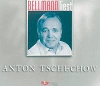 Bellmann liest Anton Tschechow - Anton Tschechow - Hörbuch