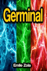 Germinal - Émile Zola - E-Book + Hörbuch