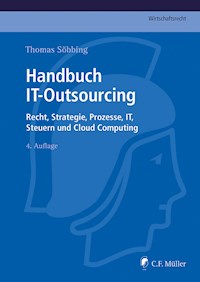 Handbuch IT-Outsourcing - Thomas LL.M. Söbbing - E-Book