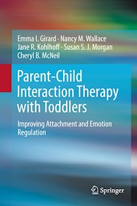 Parent-Child Interaction Therapy with Toddlers - Emma I. Girard - E-Book