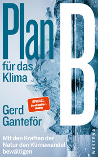 Plan B für das Klima - Gerd Ganteför - E-Book