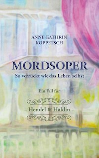 MORDSOPER - Anne-Kathrin Koppetsch - E-Book