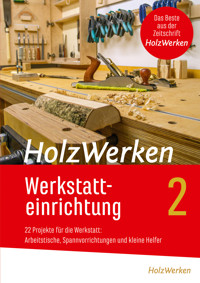 HolzWerken Werkstatteinrichtung 2 -  - E-Book