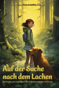 Auf der Suche nach dem Lachen - Sven Schüffel - E-Book