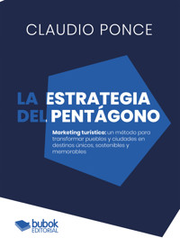 La estrategia del pentágono - Claudio Ponce - E-Book