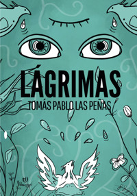 Lágrimas - Tomas Las Peñas - E-Book