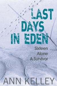 Last Days in Eden - Ann Kelley - E-Book