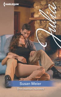Tres buenas razones - Susan Meier - E-Book