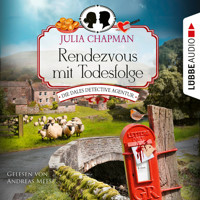Rendezvous mit Todesfolge - Die Dales Detective Agentur, Teil 1 (Ungekürzt) - Julia Chapman - Hörbuch
