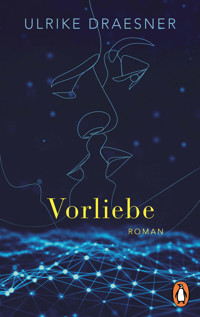Vorliebe - Ulrike Draesner - E-Book