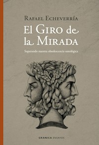 El giro de la mirada - Rafael Echeverria - E-Book