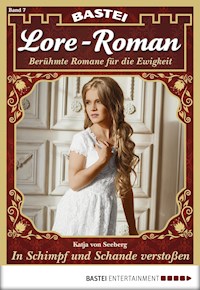 Lore-Roman 7 - Katja von Seeberg - E-Book