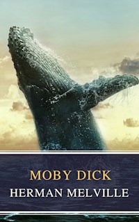 Moby Dick - Herman Melville. - E-Book