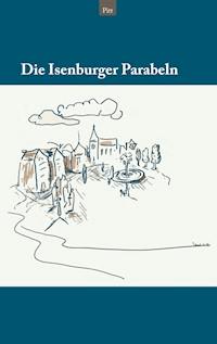 Die Isenburger Parabeln - Pitt - E-Book