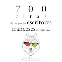 700 citas de los grandes escritores franceses del siglo XX - Marcel Proust - Hörbuch