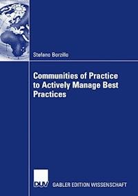 Communities of Practice to Actively Manage Best Practices - Stefano Borzillo - E-Book