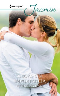 Cosas sin importancia - Ruth Jean Dale - E-Book