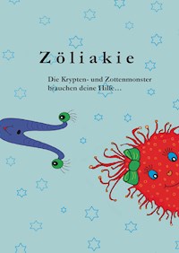 Zöliakie - Julia Wojik - E-Book