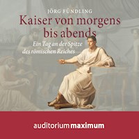 Kaiser von morgens bis abends (Ungekürzt) - Jörg Fündling - Hörbuch