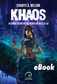 Khaos - Chanys A. Wilson - E-Book