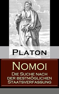 Nomoi - Die Suche nach der bestmöglichen Staatsverfassung - Platón - E-Book