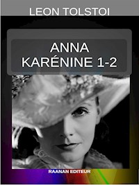 Anna Karénine - léon tolstoï - E-Book