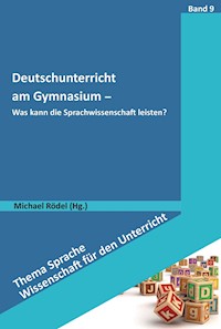 Deutschunterricht am Gymnasium -  - E-Book