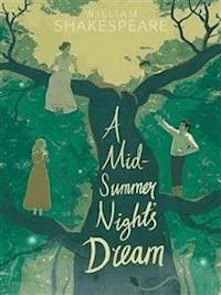 A Midsummer Night's Dream - William Shakespeare - E-Book