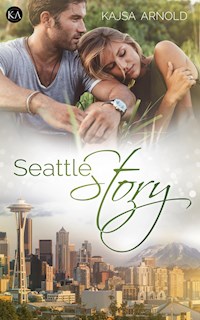 Seattle Story - Kajsa Arnold - E-Book